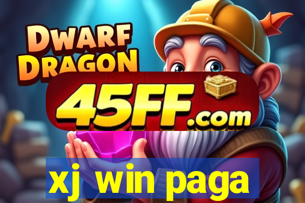 xj win paga
